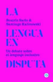 LENGUA EN DISPUTA, LA