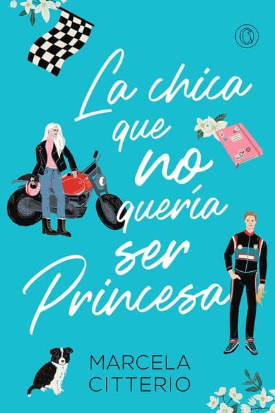 CHICA QUE NO QUERIA SER PRINCESA, LA