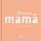 GRACIAS,MAMA