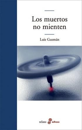 MUERTOS NO MIENTEN, LOS