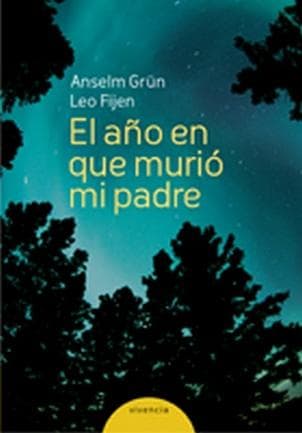 AÑO EN QUE MURIO MI PADRE,EL