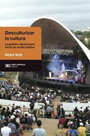 DESCULTURIZAR LA CULTURA