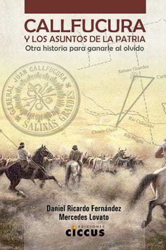 CALLFUCURA Y LOS ASUNTOS DE LA PATRIA