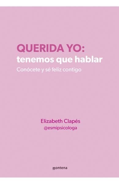 QUERIDA YO: TENEMOS QUE HABLAR