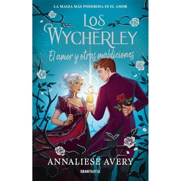 WYCHERLEY, LOS - EL AMOR Y OTRAS ...