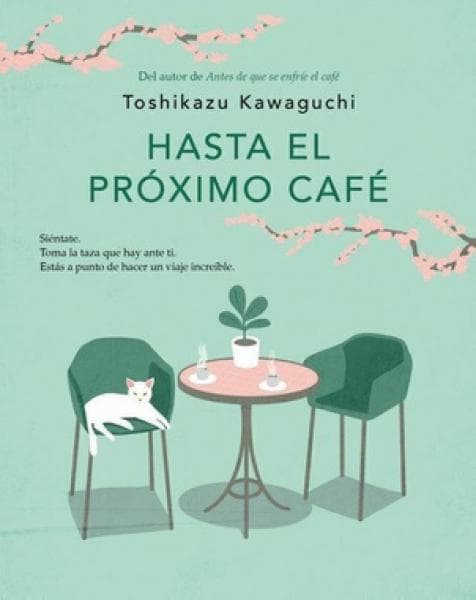 HASTA EL PROXIMO CAFE 4