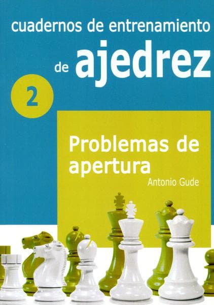 CUADERNOS DE ENTRENAMIENTO DE AJEDREZ 2