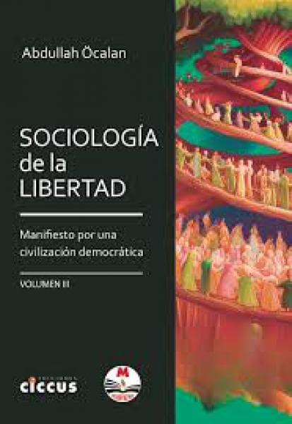 SOCIOLOGIA DE LA LIBERTAD VOL. III