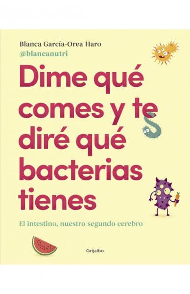 DIME QUE COMES Y TE DIRE QUE BACTERIAS