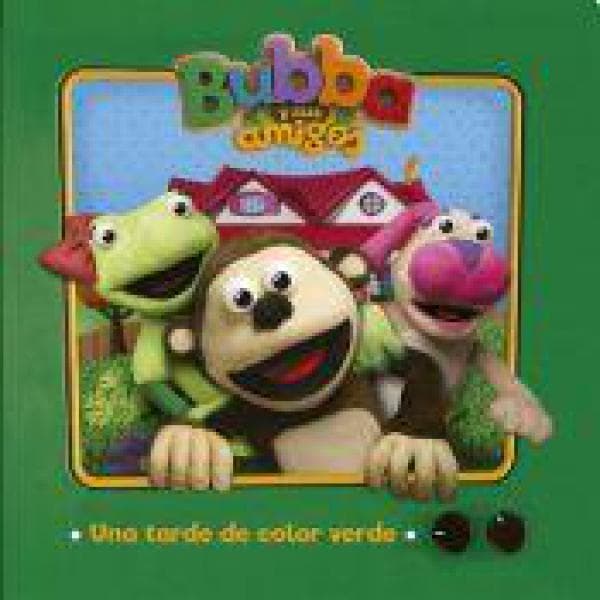 BUBBA - UNA TARDE DE COLOR VERDE