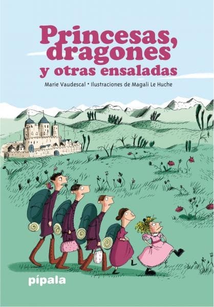 PRINCESAS DRAGONES Y OTRAS ENSALADAS