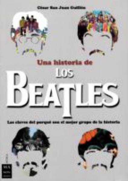 UNA HISTORIA DE LOS BEATLES