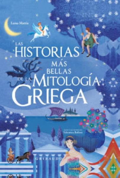 HISTORIAS MAS BELLAS DE LA MITOLOGIA,LAS