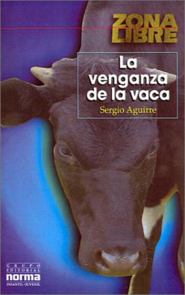 LA VENGANZA DE LA VACA