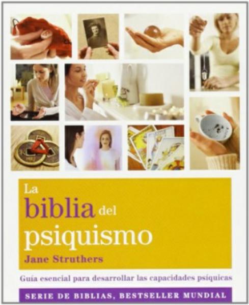 LA BIBLIA DEL PSIQUISMO