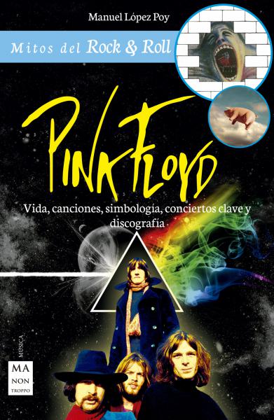 PINK FLOYD - VIDA, CANCIONES, SIMBOLOGIA