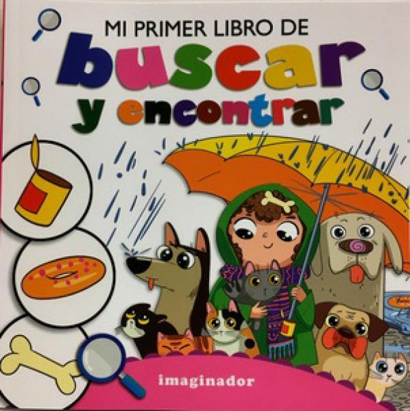 MI PRIMER LIBRO DE BUSCAR Y ENCONTRAR