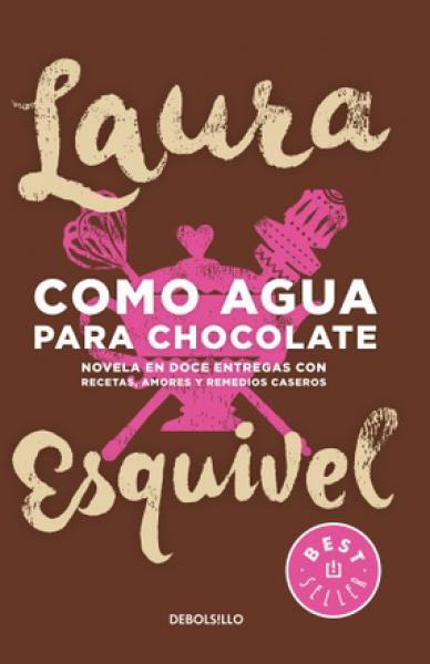 COMO AGUA PARA CHOCOLATE (NVA.EDICION)