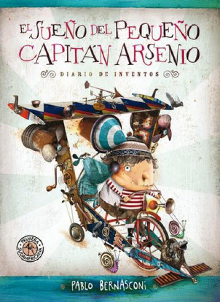 EL SUEÑO DEL PEQUEÑO CAPITAN ARSENIO