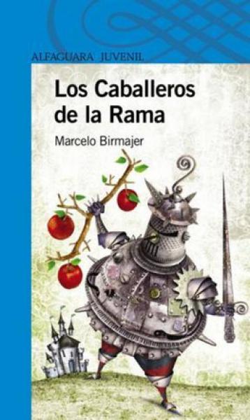 LOS CABALLEROS DE LA RAMA