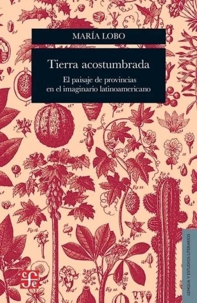 TIERRA ACOSTUMBRADA