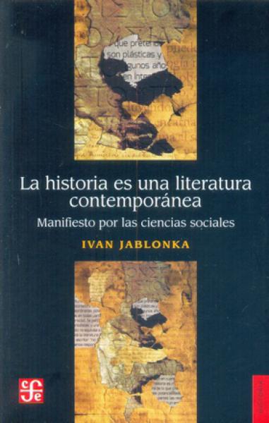 HISTORIA ES UNA LITERATURA CONTEMPORANEA