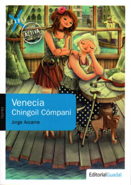 VENECIA - CHINGOIL COMPANI (TEATRO)