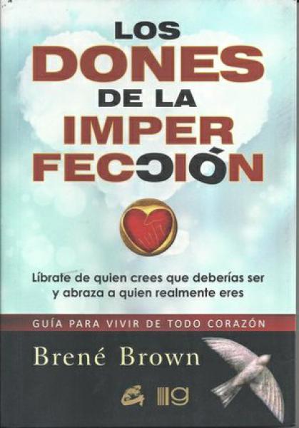 LOS DONES DE LA IMPERFECCION