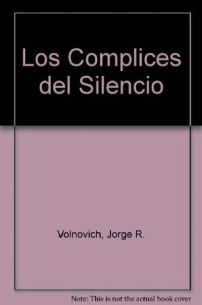 LOS COMPLICES DEL SILENCIO