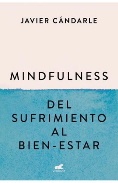 MINDFULNESS DEL SUFRIMIENTO AL ...