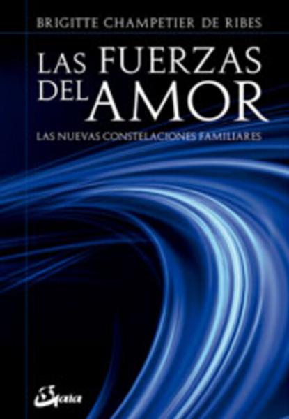 LAS FUERZAS DEL AMOR