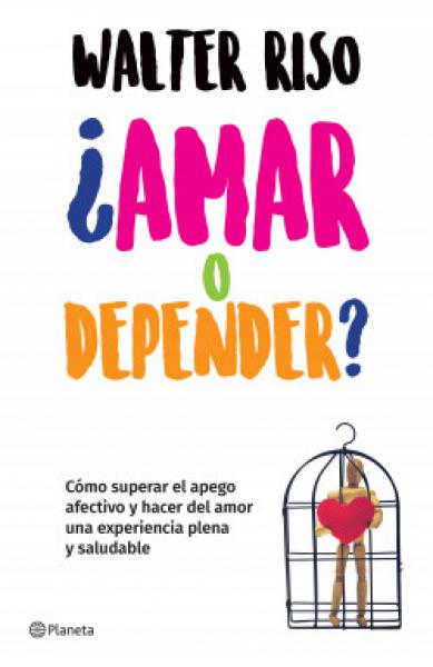 AMAR O DEPENDER ?