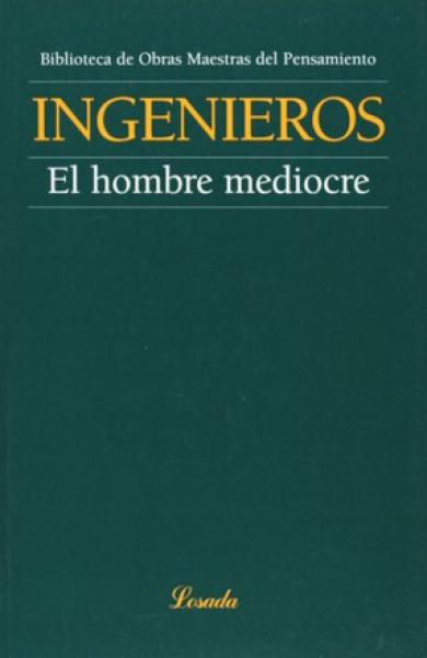 EL HOMBRE MEDIOCRE