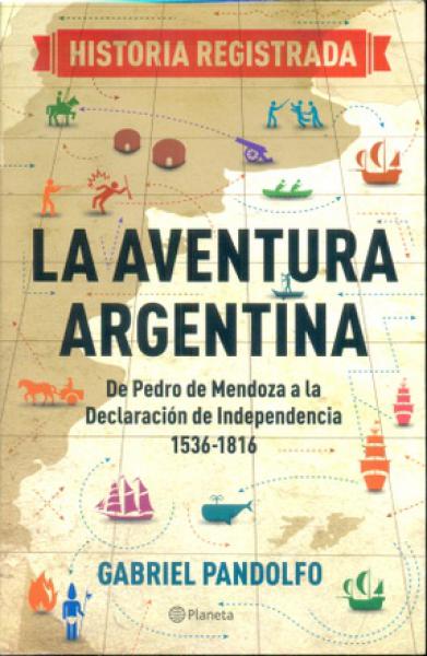 LA AVENTURA ARGENTINA