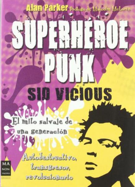 SUPERHEROES PUNK SID VICIOUS