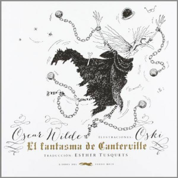 EL FANTASMA DE CANTERVILLE (ILUSTRADO)