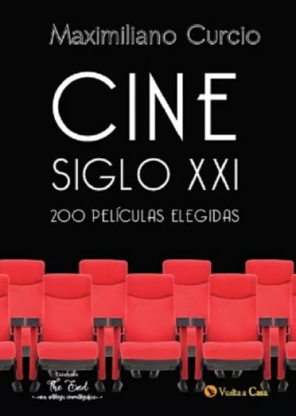 CINE SIGLO XXI - 200 PELICULAS ELEGIDAS