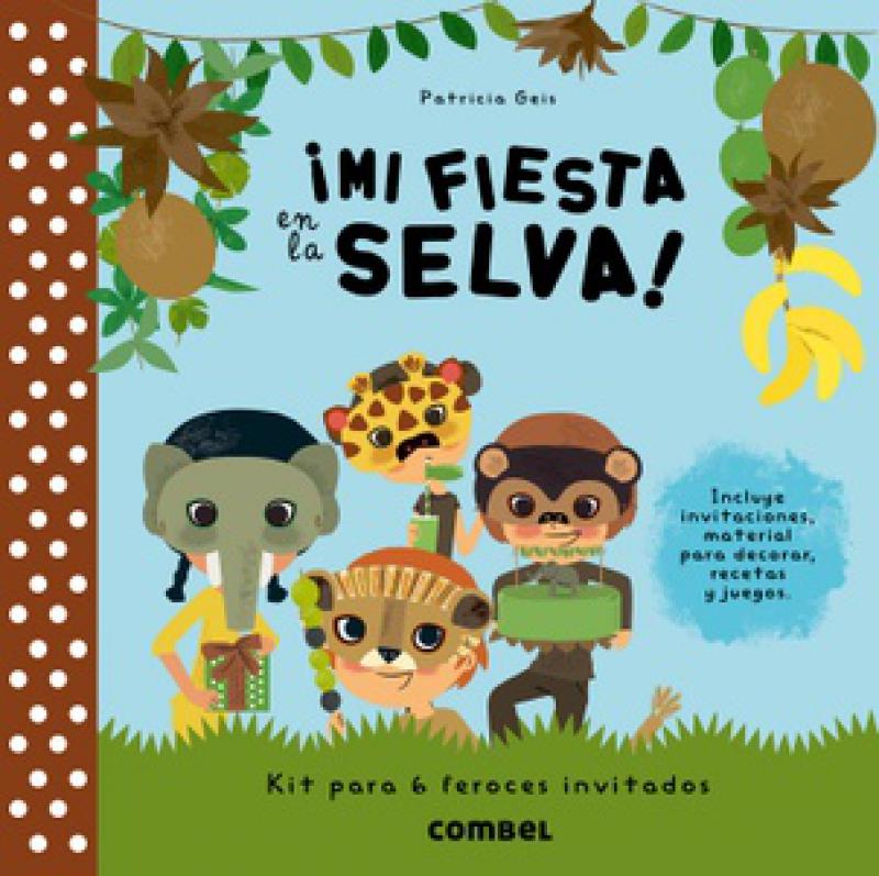 MI FIESTA EN LA SELVA!