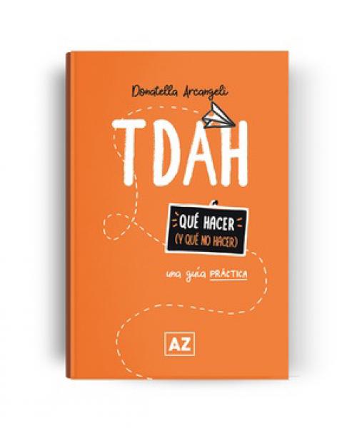 TDAH - UNA GUIA PRACTICA