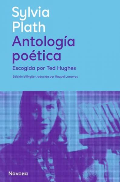 ANTOLOGIA POETICA ( EDICION BILINGüE )