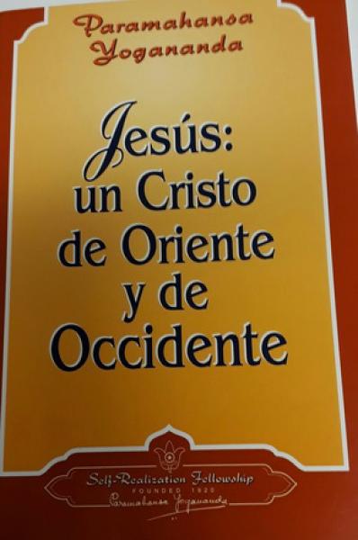 JESUS: UN CRISTO DE ORIENTE Y OCCIDENTE