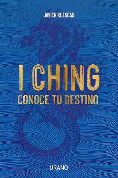 I CHING - CONOCE TU DESTINO
