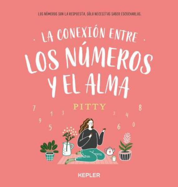 LA CONEXION ENTRE LOS NUMEROS Y EL ALMA