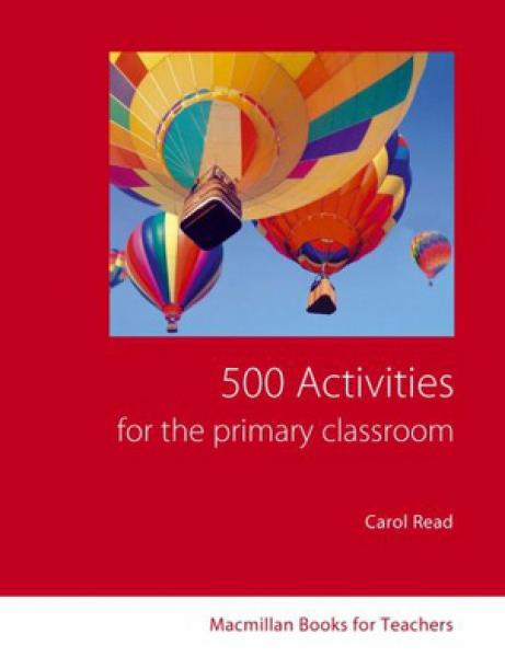 500 ACTIVITIES FOR THE PRIMARY CLASSROOM