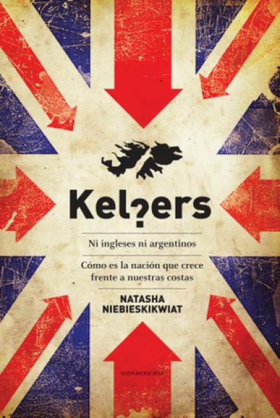 KEL?ERS -NI INGLESES NI ARGENTINOS