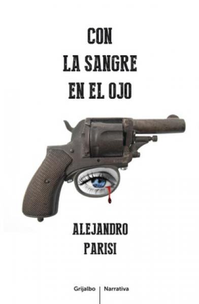 CON LA SANGRE EN EL OJO