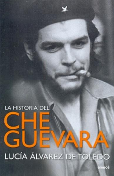 LA HISTORIA DEL CHE GUAVARA