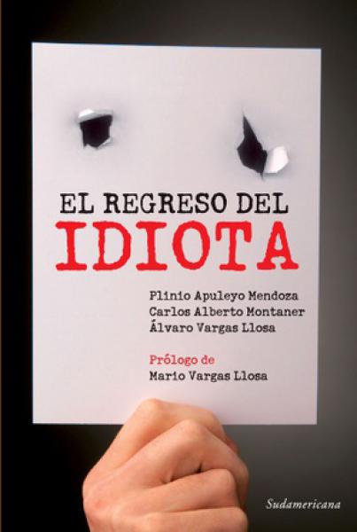 EL REGRESO DEL IDIOTA