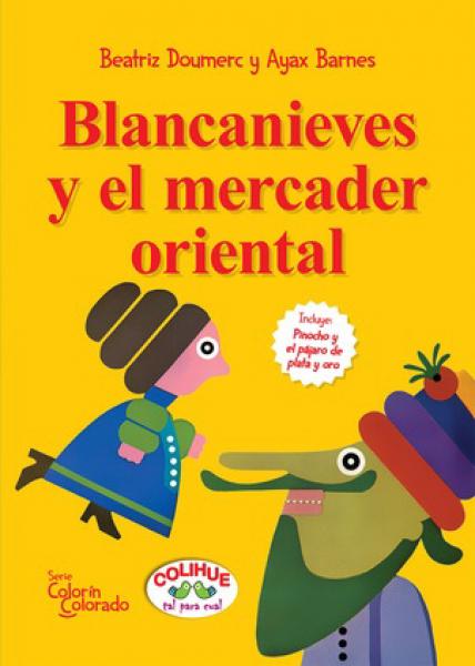 BLANCANIEVES Y EL MERCADER ORIENTAL