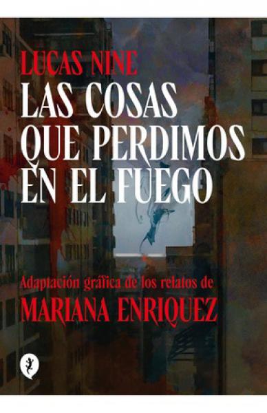 LAS COSAS QUE PERDIMOS EN EL FUEGONG).